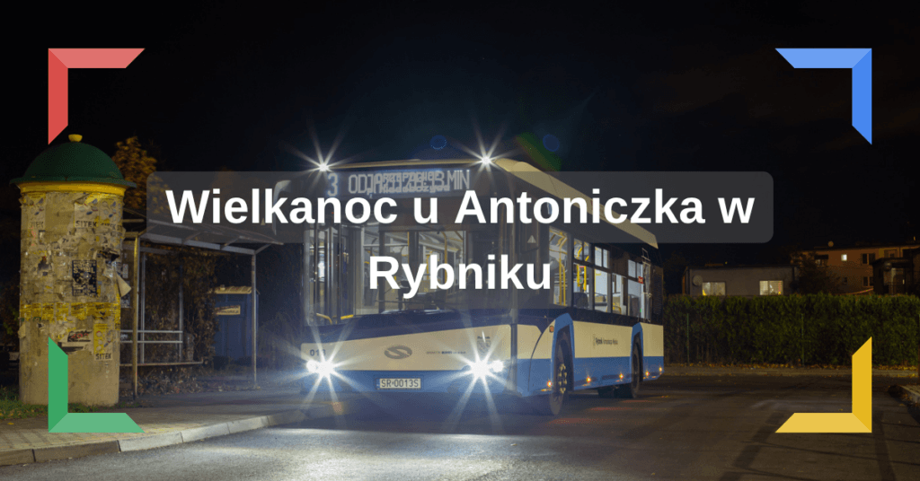 Wielkanoc u Antoniczka w Rybniku
