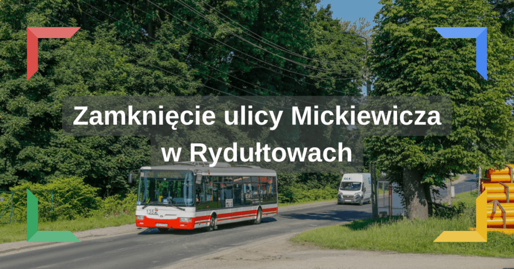Zamknięcie ulicy Mickiewicza w Rydułtowach